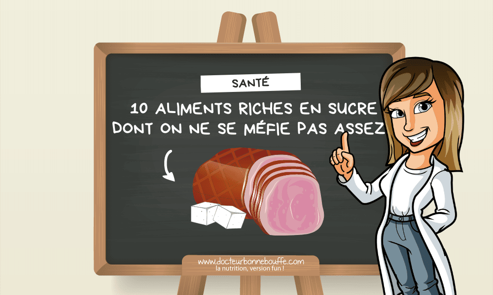 aliments riches en sucres ajoutés
