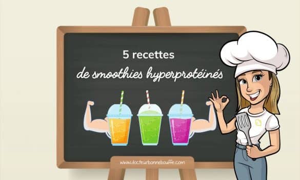 Recettes smoothies hyperproteines