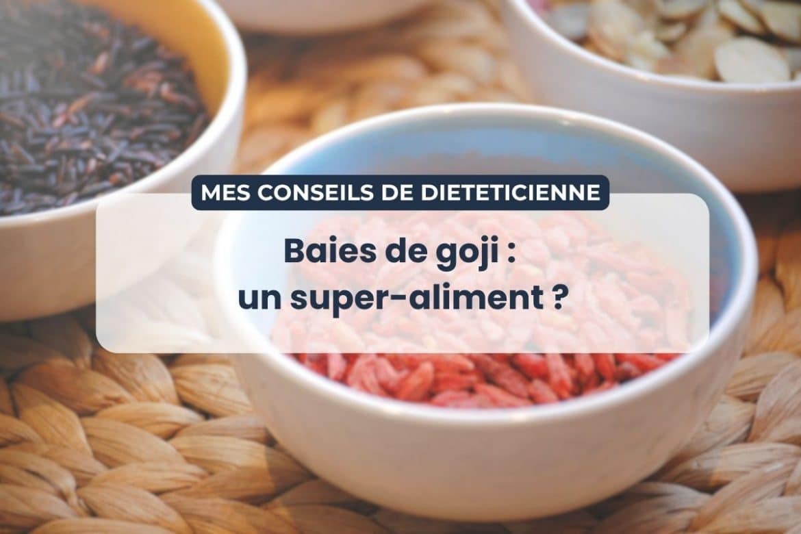 baies de goji bienfaits santé nutrition