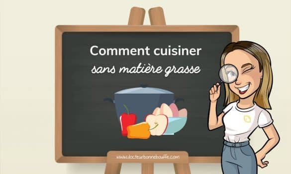 cuisson sans matiere grasse
