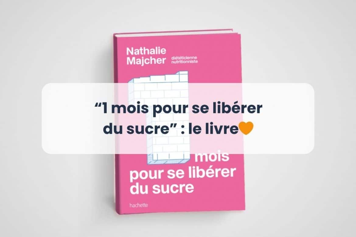 Livre 1 mois pour se libérer du sucre programme 28 jours alimentation équilibrée