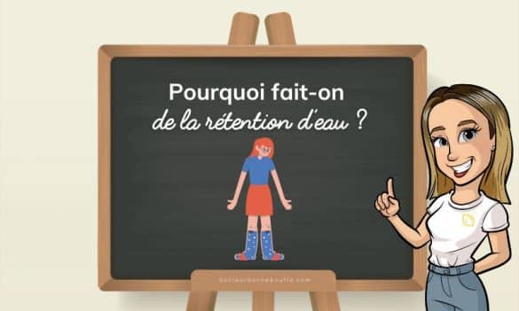 rétention d'eau causes