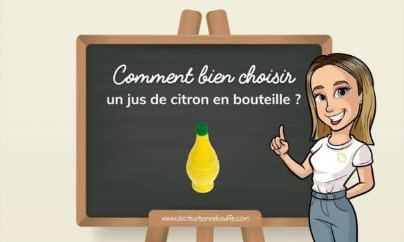 bien choisir jus de citron en bouteille