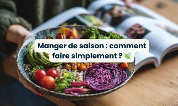astuces pour manger de saison simplement