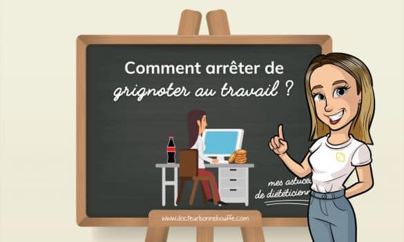 arrêter les grignotages au travail