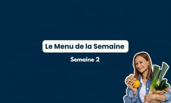 Menu de la semaine 2
