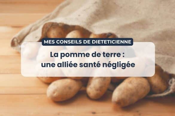 pomme de terre nutrition bienfaits diététicienne