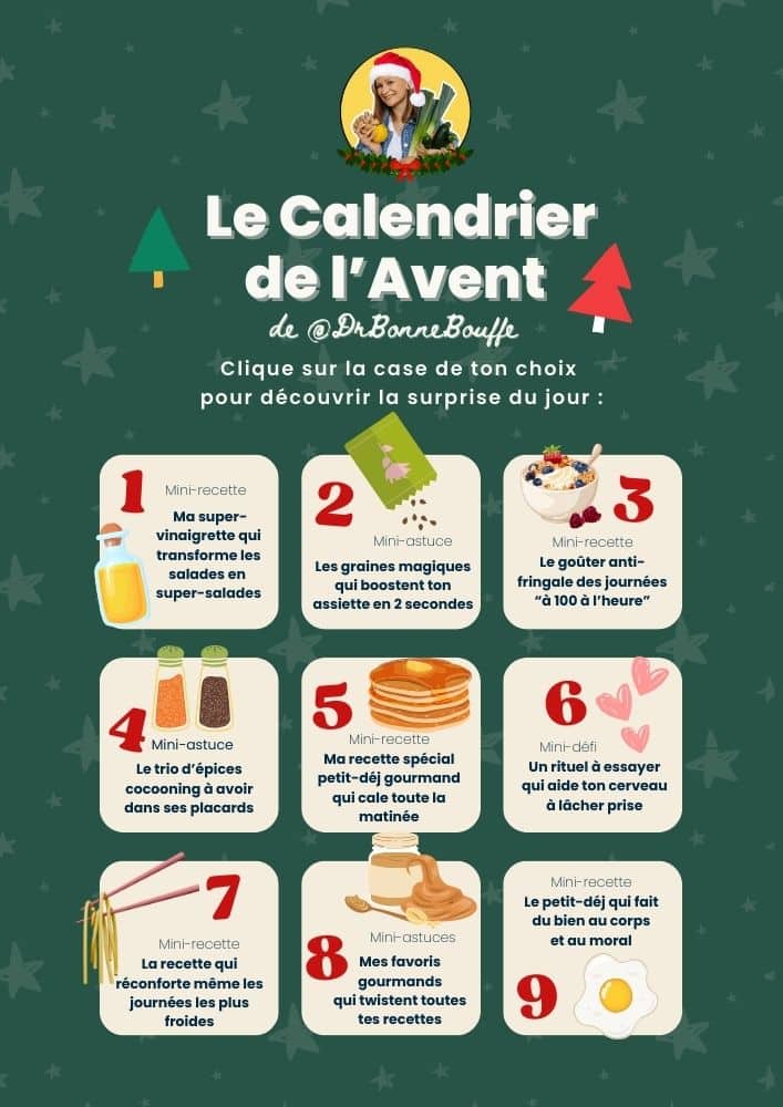 Aperçu du Calendrier de l'Avent Nutrition & Bien-être de DrBonneBouffe : 24 jours pour se faire du bien et reprendre soin de soi avant les fêtes calendrier de l'avent nutrition aperçu