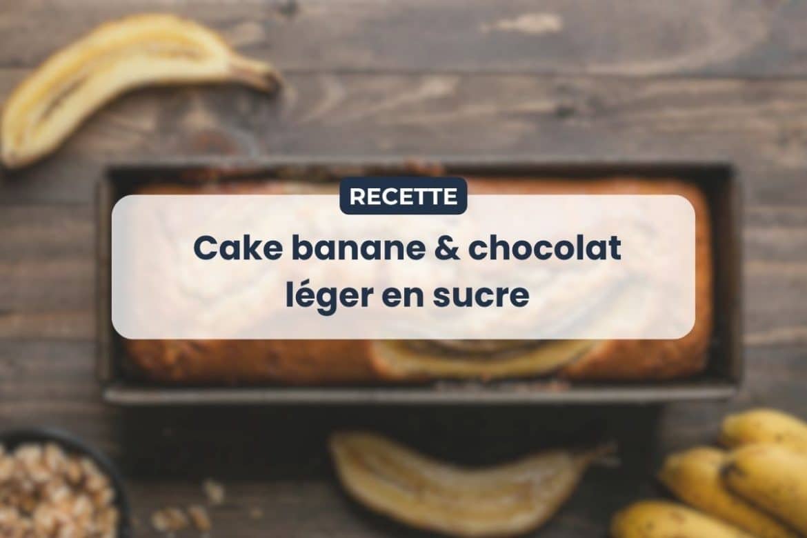Cake banane chocolat léger en sucre fait maison, recette gourmande de diététicienne avec peu de sucre ajouté