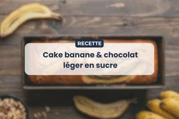 Cake banane chocolat léger en sucre fait maison, recette gourmande de diététicienne avec peu de sucre ajouté