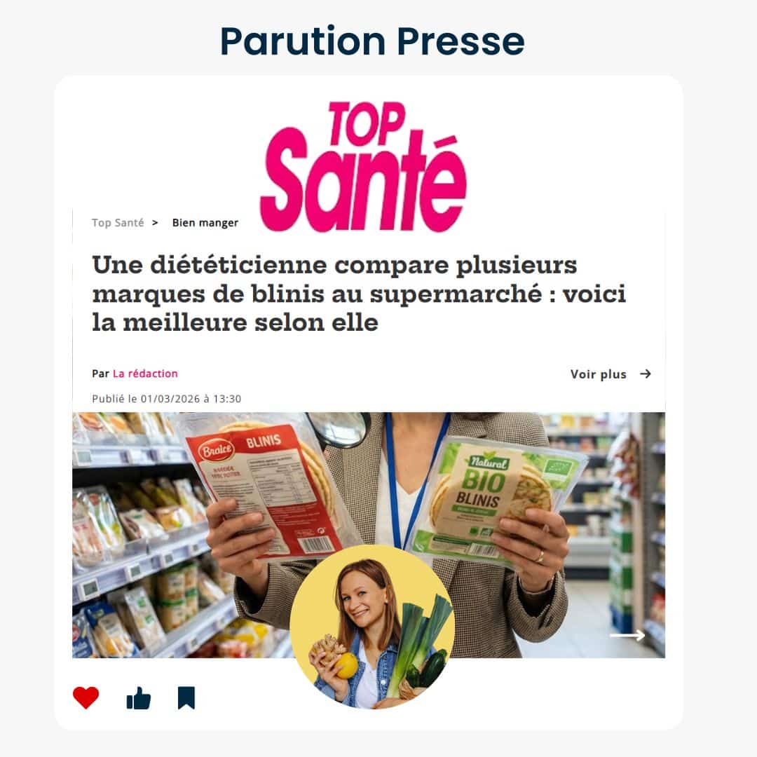 Article Top Santé : une diététicienne compare plusieurs marques de blinis au supermarché pour identifier la meilleure option nutritionnelle